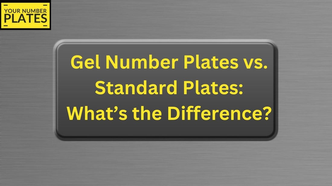 Learn the key differences between gel number plates and standard plates and find out which option suits your vehicle best.