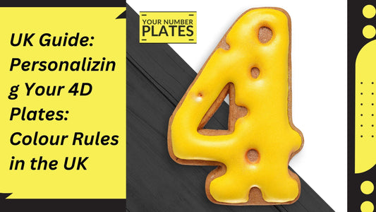 Learn the UK rules for customizing 4D number plates, including legal color options. Ensure your personalized plates comply with DVLA regulations.