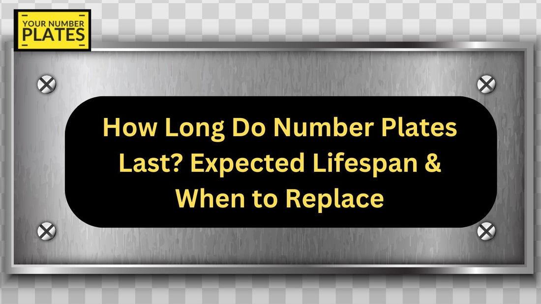 Find out how long number plates last, what affects their durability, and when you should replace them to stay road-legal and stylish.